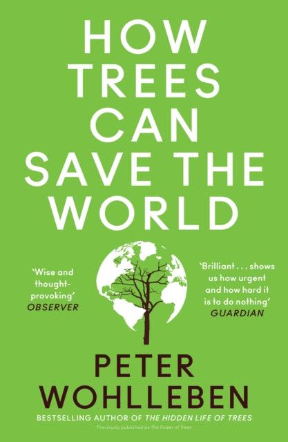 How Trees Can Save the World - 9780008447243