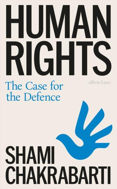 Human Rights : The Case for the Defence - 9780241588819