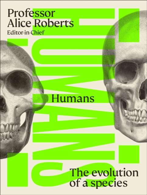 Humans : The Evolution of a Species - Signed Bookplate First Edition - The Cleeve Bookshop
