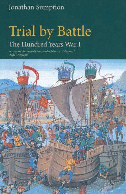 Hundred Years War Vol 1 : Trial by Battle - The Cleeve Bookshop