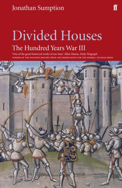 Hundred Years War Vol 3 : Divided Houses - 9780571240128