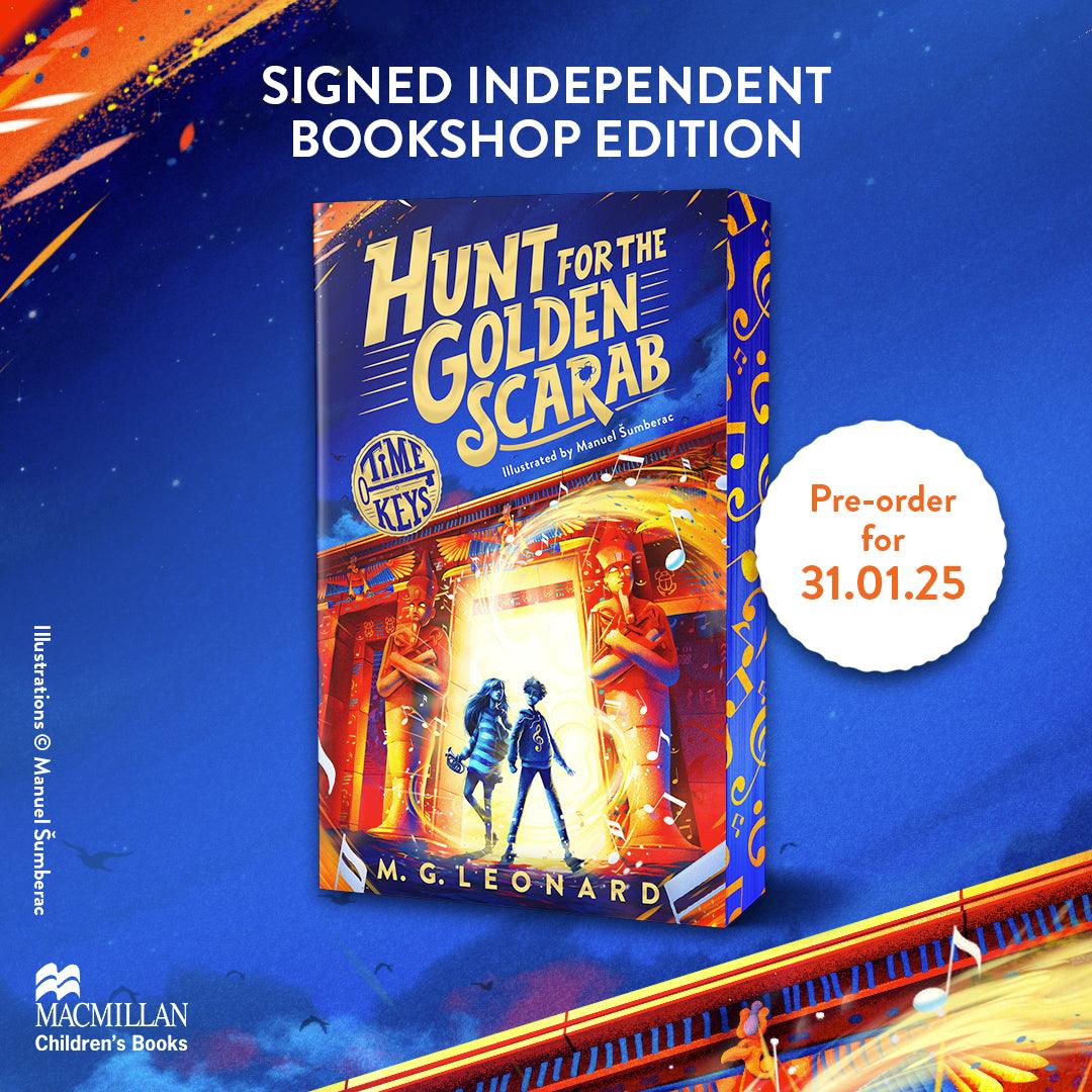 'Hunt For The Golden Scarab' by M. G. Leonard - Signed Paperback Edition with Sprayed Edge - The Cleeve Bookshop