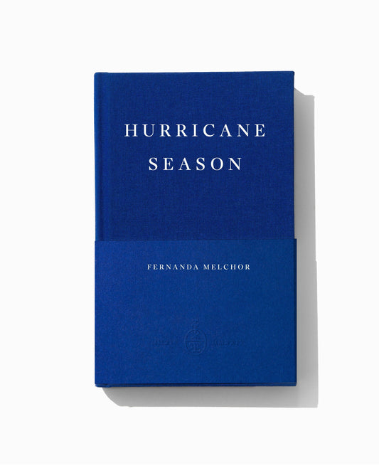Hurricane Season by Fernanda Melchor - Signed Limited Edition - The Cleeve Bookshop