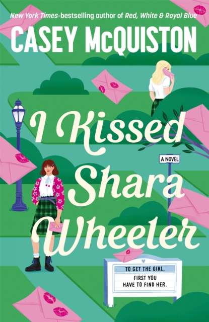 I Kissed Shara Wheeler - The Cleeve Bookshop