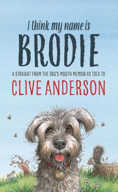 I Think My Name is Brodie - Signed First Edition - The Cleeve Bookshop