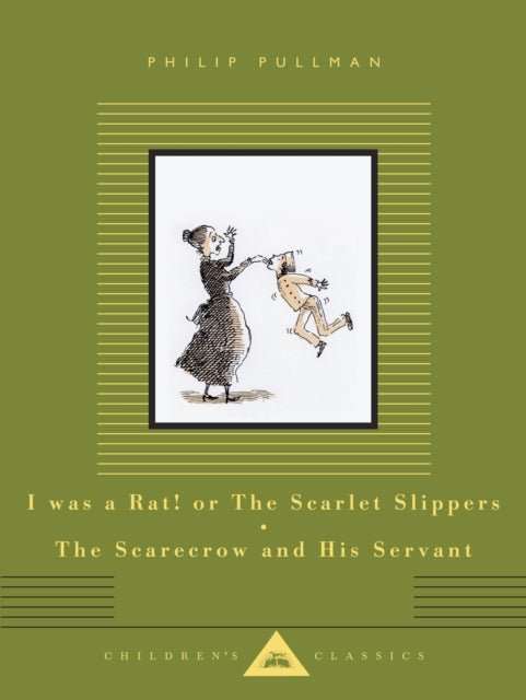 I Was a Rat! Or, The Scarlet Slippers and The Scarecrow and his Servant - The Cleeve Bookshop