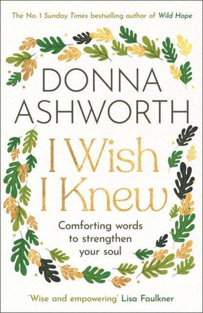 I Wish I Knew : The uplifting Sunday Times bestseller - The Cleeve Bookshop