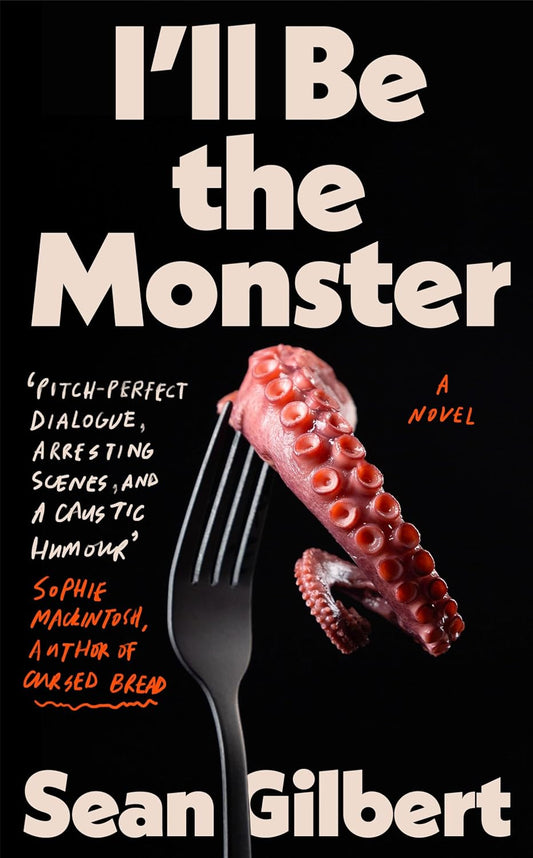 I'll Be the Monster - Signed Bookplate First Edition