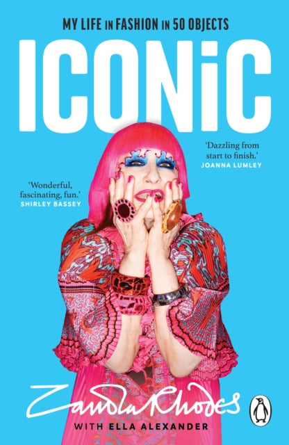 Iconic : My Life in Fashion in 50 Objects - The Cleeve Bookshop