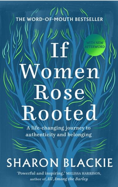 If Women Rose Rooted : A Life-changing Journey to Authenticity and Belonging - The Cleeve Bookshop