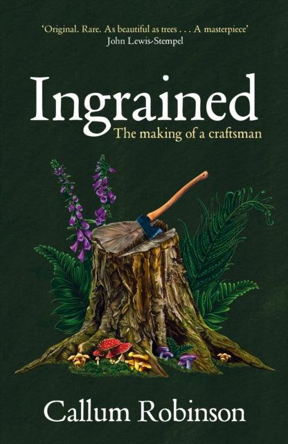 Ingrained : The making of a craftsman - The Cleeve Bookshop