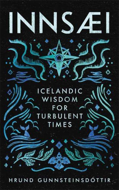 InnSaei : Icelandic wisdom for turbulent times - The Cleeve Bookshop