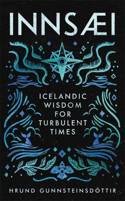 InnSaei : Icelandic wisdom for turbulent times - The Cleeve Bookshop