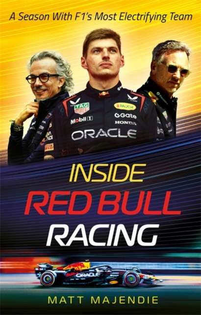 Inside Red Bull Racing : A season with F1's most thrilling team - The Cleeve Bookshop