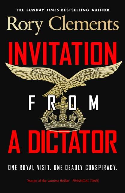Invitation from a Dictator - Signed First Edition - The Cleeve Bookshop