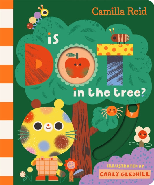 Is Dot in the Tree? : A Sliding Tab and Mirror Book for Toddlers - The Cleeve Bookshop