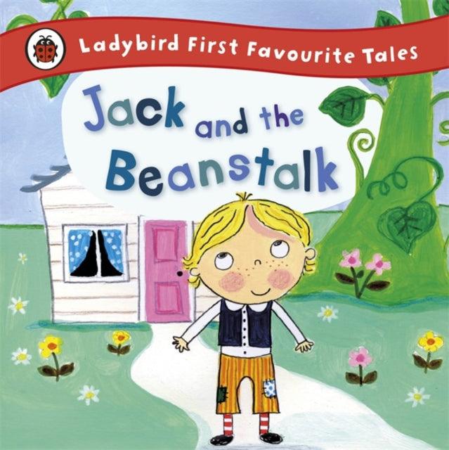 Jack and the Beanstalk: Ladybird First Favourite Tales - The Cleeve Bookshop