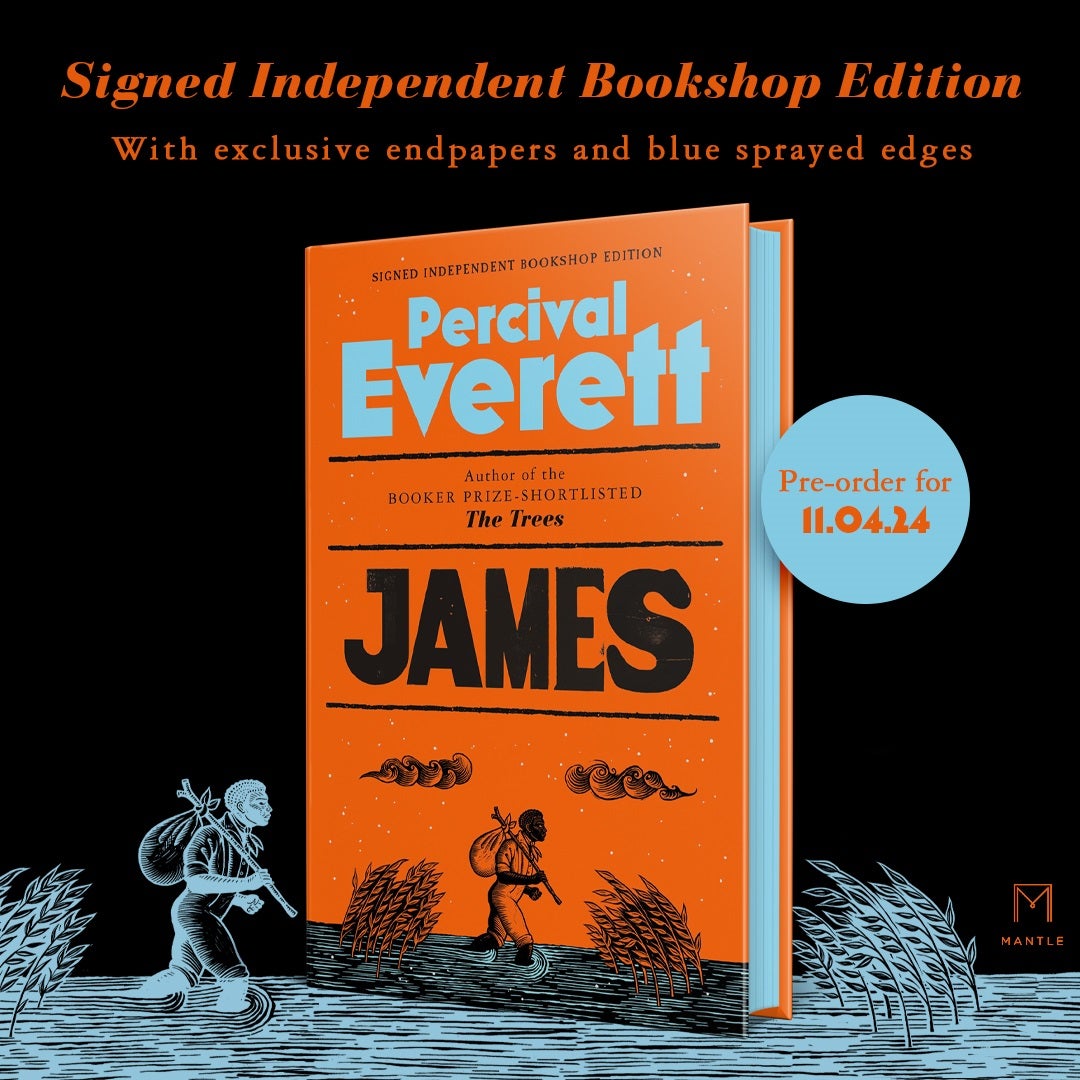 'JAMES' by Percival Everett - Signed Edition - Pub. April 11th