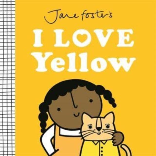 Jane Foster's I Love Yellow - The Cleeve Bookshop
