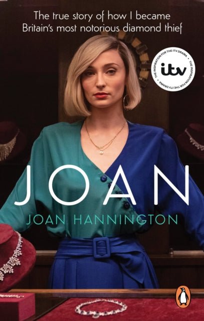 Joan : The true story of how I became Britain’s most notorious diamond thief - The Cleeve Bookshop