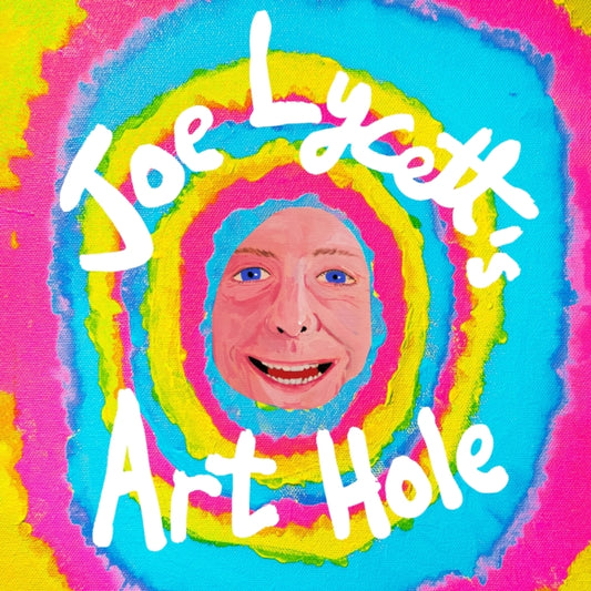 Joe Lycett's Art Hole - Signed First Edition - The Cleeve Bookshop