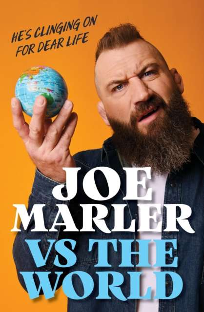 Joe Marler vs The World - Signed First Edition - The Cleeve Bookshop