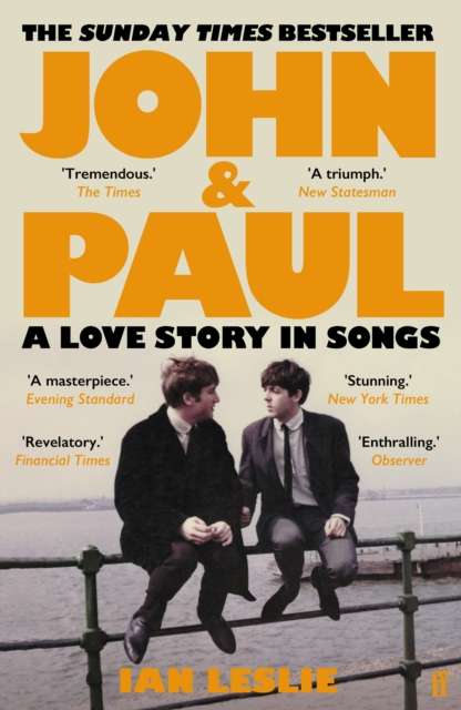 John and Paul : A Love Story in Songs – 'The first new Beatles story in decades' - The Cleeve Bookshop