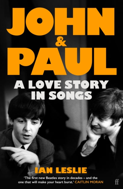 John and Paul : A Love Story in Songs – 'The first new Beatles story in decades' - The Cleeve Bookshop