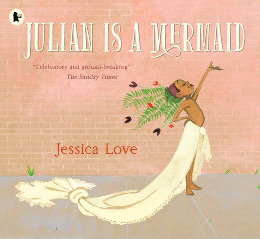 Julian Is a Mermaid - The Cleeve Bookshop