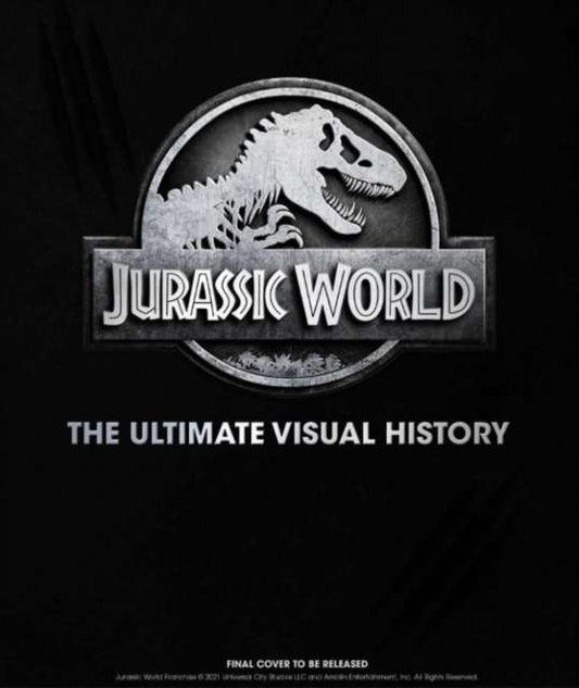Jurassic World: The Ultimate Visual History - The Cleeve Bookshop