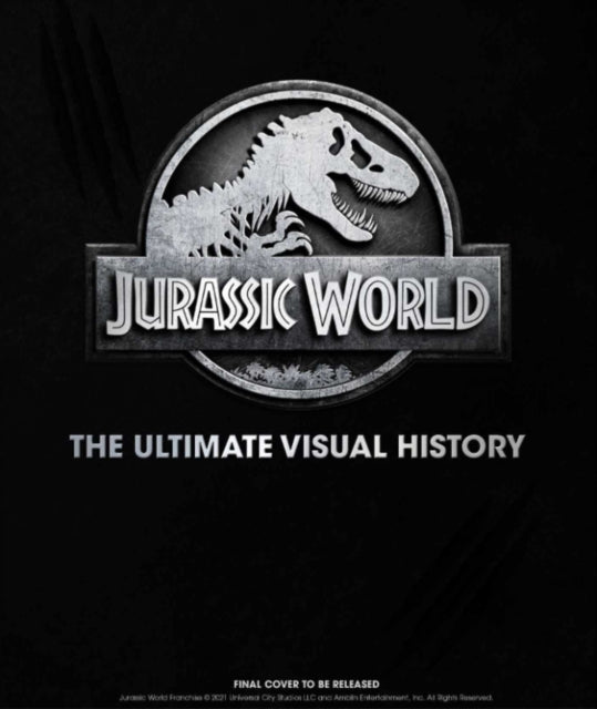 Jurassic World: The Ultimate Visual History - The Cleeve Bookshop