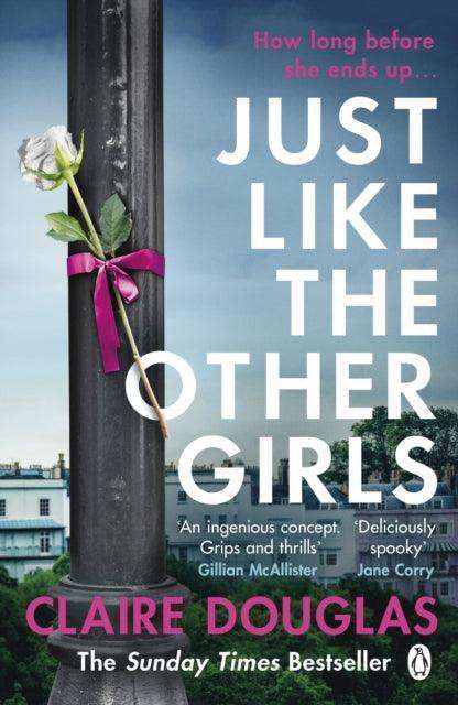 Just Like the Other Girls : The gripping thriller from the author of THE COUPLE AT NO 9 - The Cleeve Bookshop