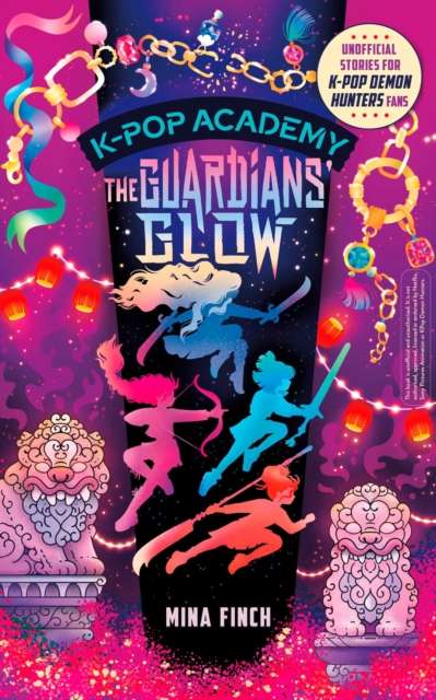 K-Pop Academy: Guardians' Glow : Unofficial adventure stories for K-Pop Demon Hunters fans Volume 4 - The Cleeve Bookshop