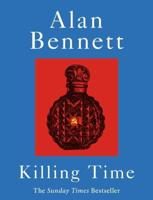 Killing Time : A Sunday Times Bestselling 'pitch-perfect' (Observer) treat for winter. - The Cleeve Bookshop