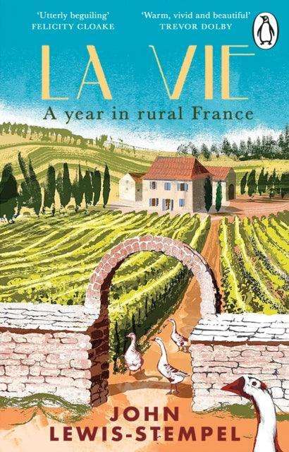 La Vie : A year in rural France - The Cleeve Bookshop