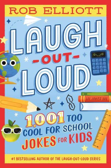 Laugh-Out-Loud: 1,001 Too Cool for School Jokes - The Cleeve Bookshop