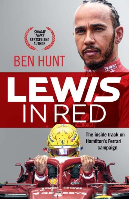 Lewis in Red : Hamilton's Ferrari campaign: The unofficial inside story - The Cleeve Bookshop