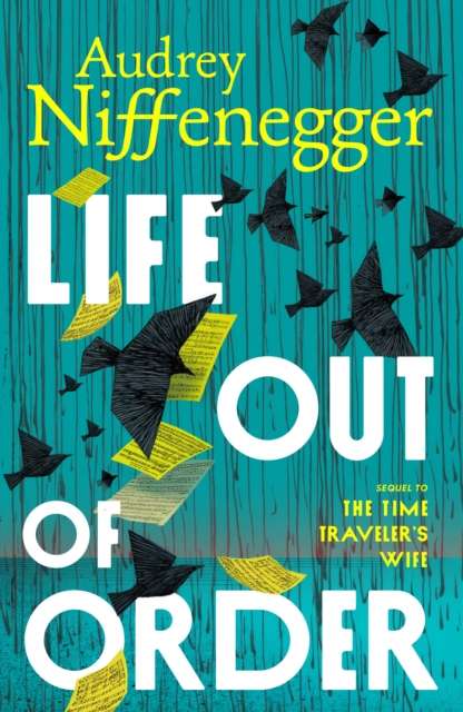 Life Out of Order - First Edition with Sprayed Edge - The Cleeve Bookshop