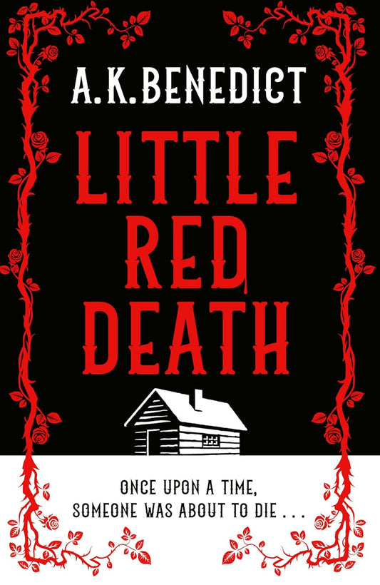 Little Red Death - Signed First Edition with Sprayed Edge - The Cleeve Bookshop