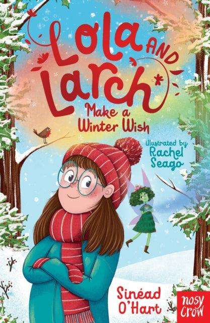 Lola and Larch Make a Winter Wish - The Cleeve Bookshop