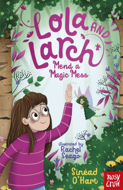 Lola and Larch Mend a Magic Mess - The Cleeve Bookshop
