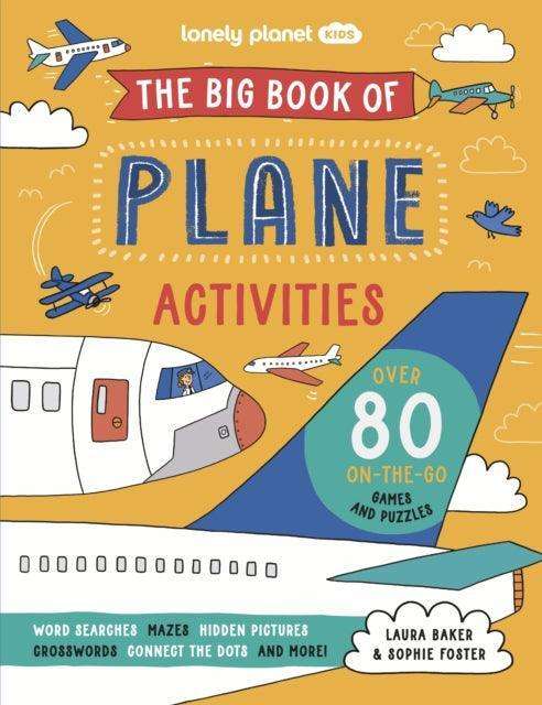 Lonely Planet Kids The Big Book of Plane Activities - The Cleeve Bookshop