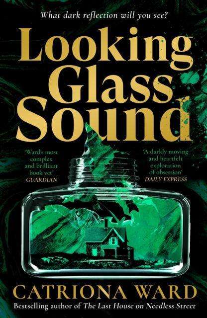Looking Glass Sound : from the bestselling and award winning author of The Last House on Needless Street - The Cleeve Bookshop