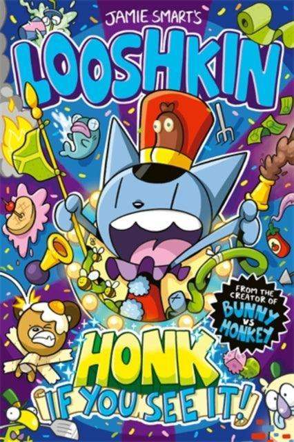 Looshkin: Honk If You See It! - The Cleeve Bookshop