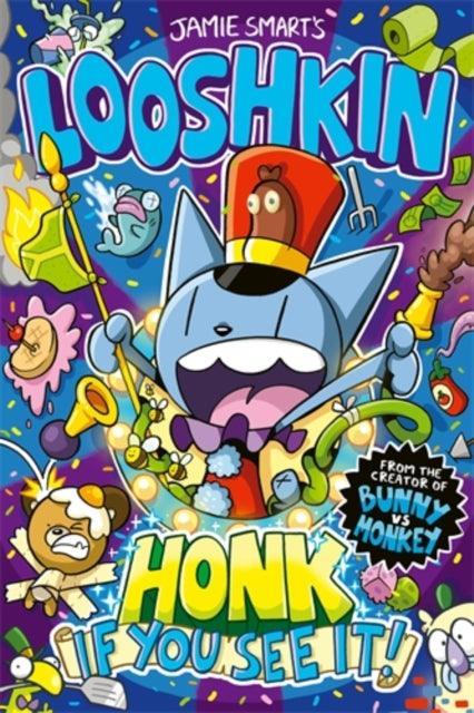Looshkin: Honk If You See It! - The Cleeve Bookshop