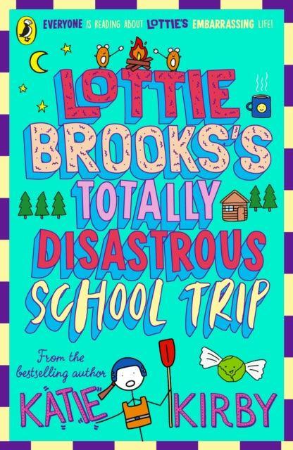 Lottie Brooks's Totally Disastrous School-Trip - The Cleeve Bookshop