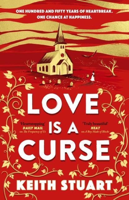 Love is a Curse : A mystery lying buried. A love story for the ages - The Cleeve Bookshop