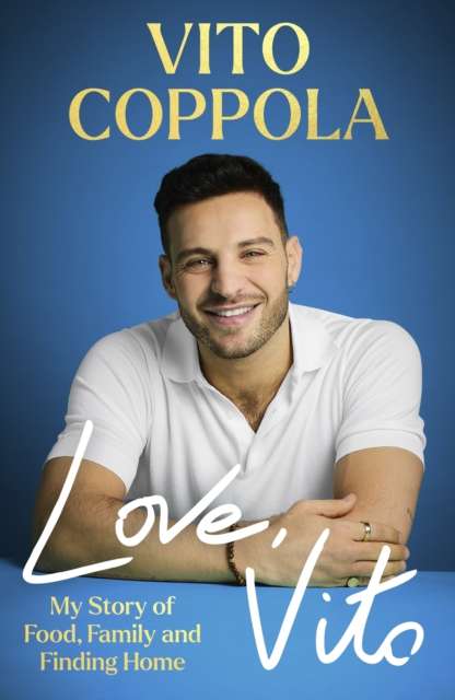Love, Vito - Signed First Edition - The Cleeve Bookshop