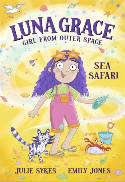 Luna Grace: Girl from Outer Space - Sea Safari - The Cleeve Bookshop