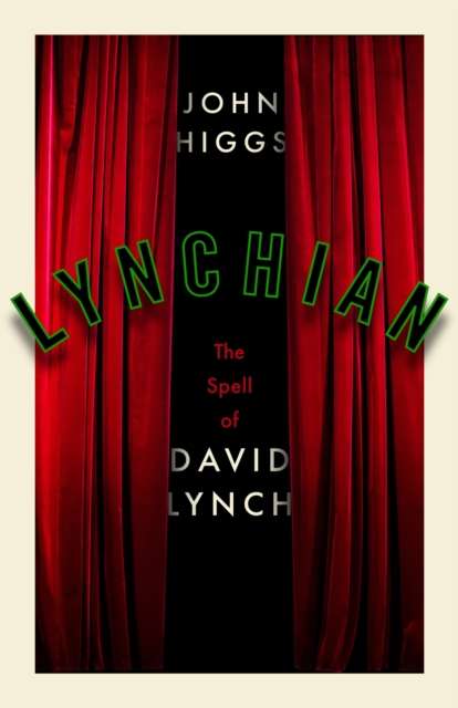Lynchian : The Spell of David Lynch - The Cleeve Bookshop